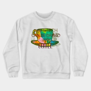 Witchy Puns - This Witch Can Be Bribed With Coffee Crewneck Sweatshirt